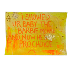PRO CHOICE BABY