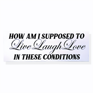 (not really) LIVING LAUGHING LOVING MAGNET